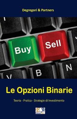 Book cover for Le Opzioni Binarie