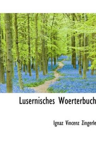 Cover of Lusernisches Woerterbuch
