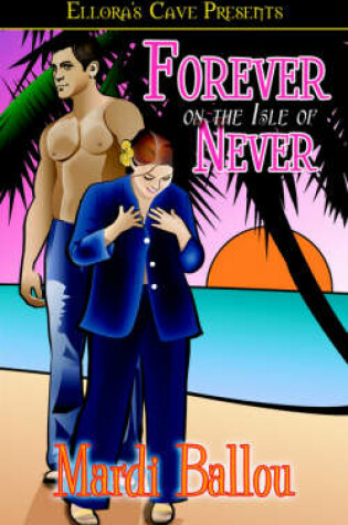 Cover of Forever on the Isle of Never