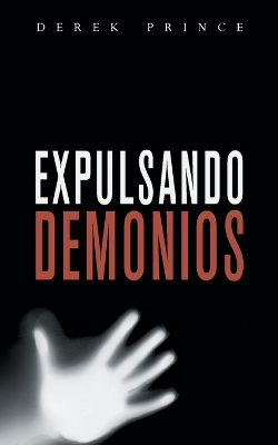 Book cover for Expelling Demons - SPANISH