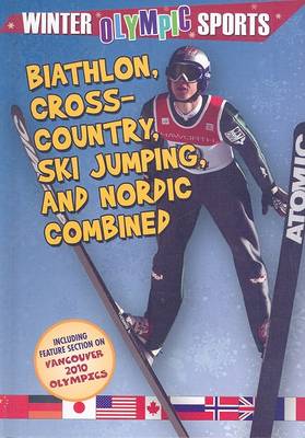 Cover of Biathlon, Cross Country, Ski Jumping, and Nordic Combined