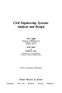 Book cover for Civil Engineering Systems Analysis and Design