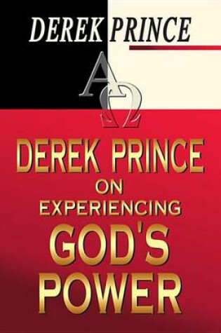 Cover of Derek Prince on Experiencing Gods Power