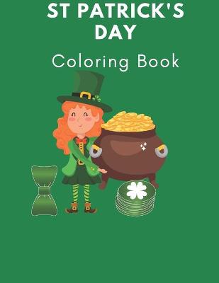 Book cover for St Patrick's Day Coloring Book