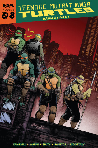 Cover of Teenage Mutant Ninja Turtles: Reborn, Vol. 8 - Damage Done