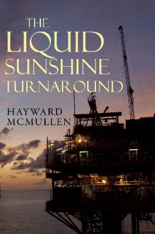 Cover of The Liquid Sunshine Turnaround
