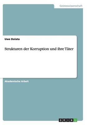 Book cover for Strukturen der Korruption und ihre Täter