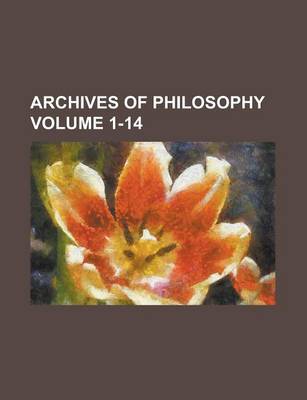 Book cover for Archives of Philosophy Volume 1-14