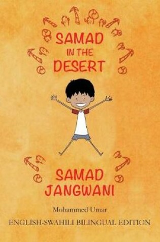 Cover of Samad in the Desert (English - Swahili Bilingual Edition)