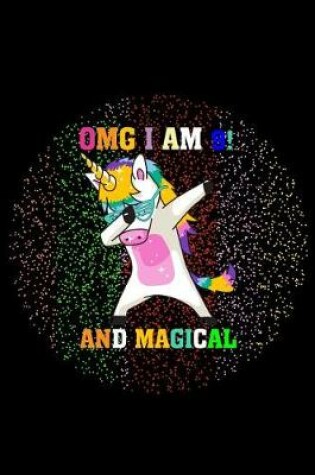 Cover of Omg I Am 9 and Magical