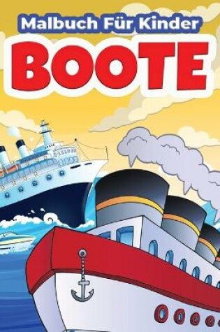 Cover of Boote Malbuch f�r Kinder