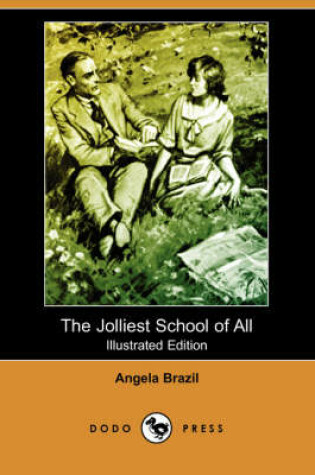 Cover of The Jolliest School of All(Dodo Press)