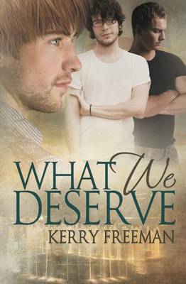 Book cover for What We Deserve