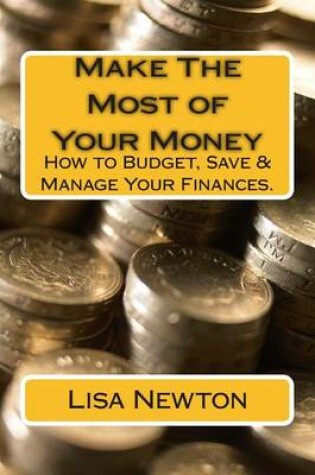 Cover of Make The Most of Your Money