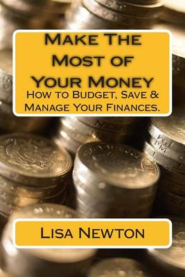 Book cover for Make The Most of Your Money