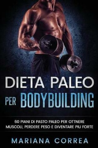Cover of DIETA PALEO Per BODYBUILDING