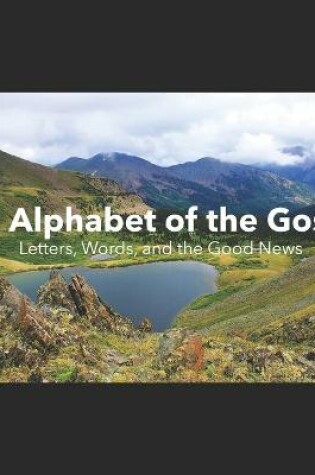 Cover of The Alphabet of the Gospel
