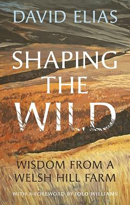 Book cover for Shaping the Wild