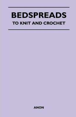 Book cover for Bedspreads - To Knit and Crochet