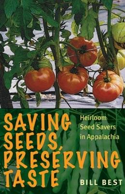 Book cover for Saving Seeds, Preserving Taste