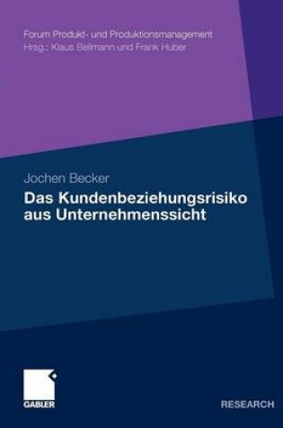 Cover of Das Kundenbeziehungsrisiko aus Unternehmenssicht