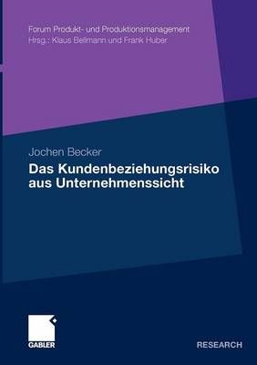 Book cover for Das Kundenbeziehungsrisiko aus Unternehmenssicht