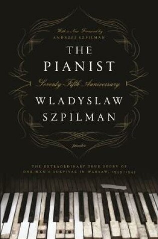 Cover of The Pianist (Seventy-Fifth Anniversary Edition)