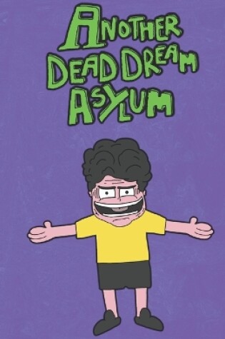 Cover of Another Dead Dream Asylum