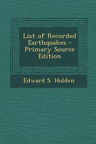Cover of List of Recorded Earthquakes
