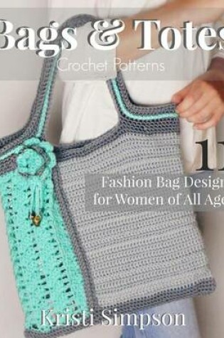 Cover of Bags and Totes Crochet Patterns