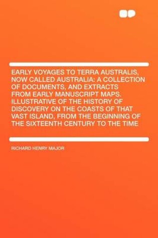 Cover of Early Voyages to Terra Australis, Now Called Australia