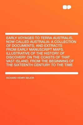 Book cover for Early Voyages to Terra Australis, Now Called Australia