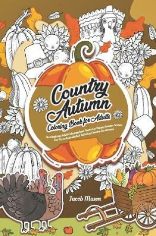 Cover of Country Autumn Coloring Book for Adults