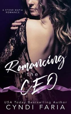 Cover of Romancing the CEO