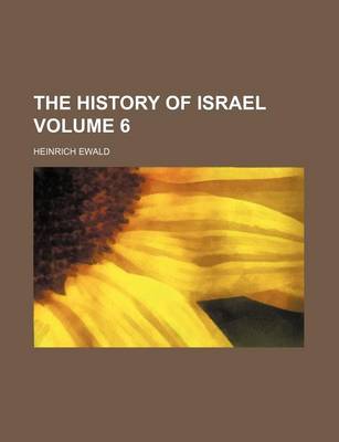 Book cover for The History of Israel Volume 6