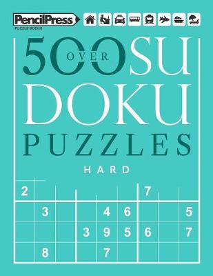 Book cover for Over 500 Sudoku Puzzles Hard