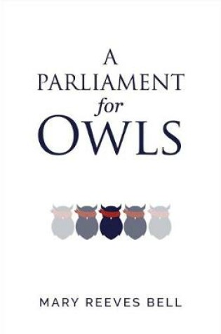 Cover of A Parliament for Owls