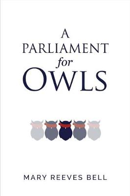 Book cover for A Parliament for Owls