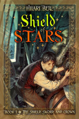 Cover of "#1: Shield of Stars: Shield, Sword, and Crown, The "
