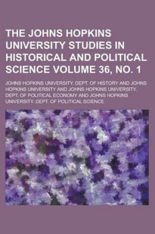 Cover of The Johns Hopkins University Studies in Historical and Political Science (Volume 6)