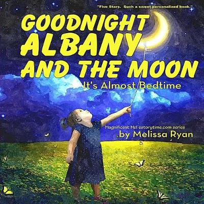 Book cover for Goodnight Albany and the Moon, It's Almost Bedtime