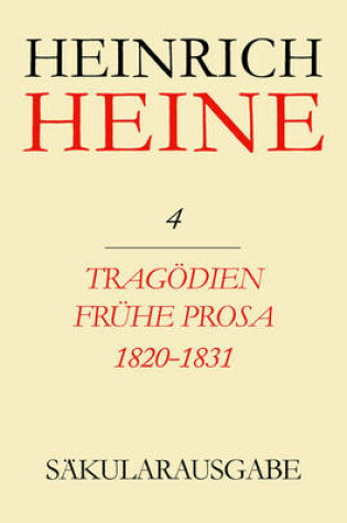 Cover of Tragoedien / Fruehe Prosa 1820-1831