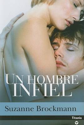 Book cover for Un Hombre Infiel