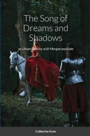 Cover of The Song of Dreams and Shadows