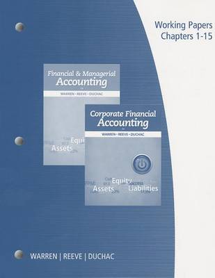 Book cover for Financial & Managerial Accounting/Corporate Financial Accounting, Working Papers