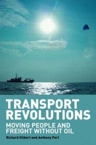 Cover of Transport Revolutions: Moving People and Freight Without Oil