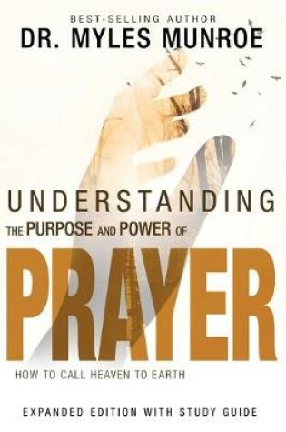 Cover of Understanding the Purpose and Power of Prayer