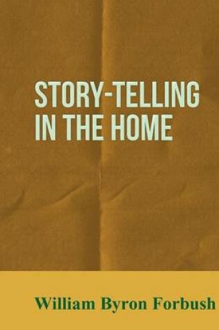 Cover of Story-Telling in the Home