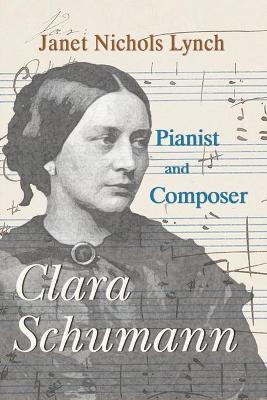 Book cover for Clara Schumann, Pianist and Composer