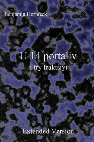 Cover of U 14 Portaliv I Try Fraktsiyi Extended Version
